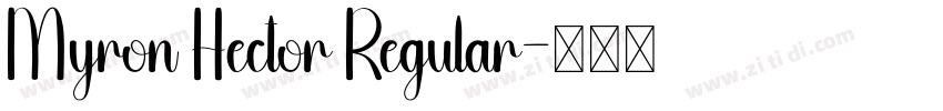 Myron Hector Regular字体转换